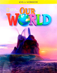 Our World Workbook 6