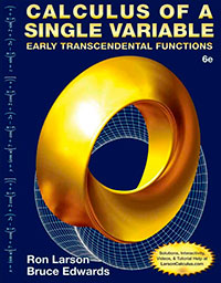 Calculus of a Single Variable: Early Transcendental Functions 6th Edition 2015