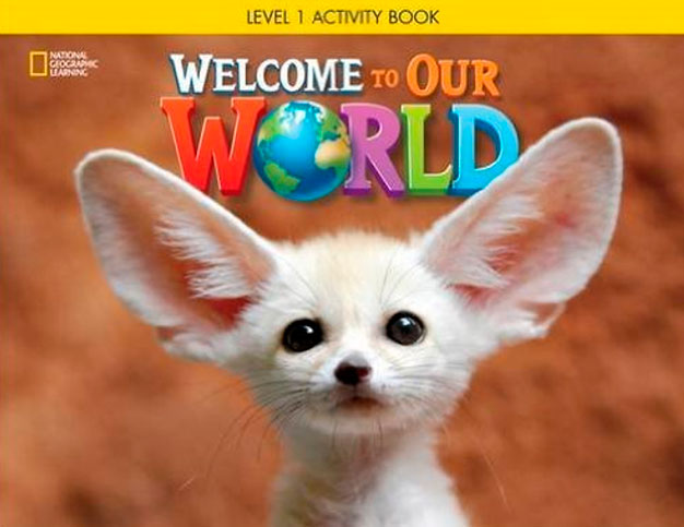 Welcome to Our World: AME Activity Book 1?