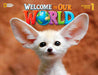 Welcome to Our World: Student Book 1: American English