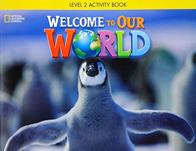 Welcome to Our World: AME Activity Book 2