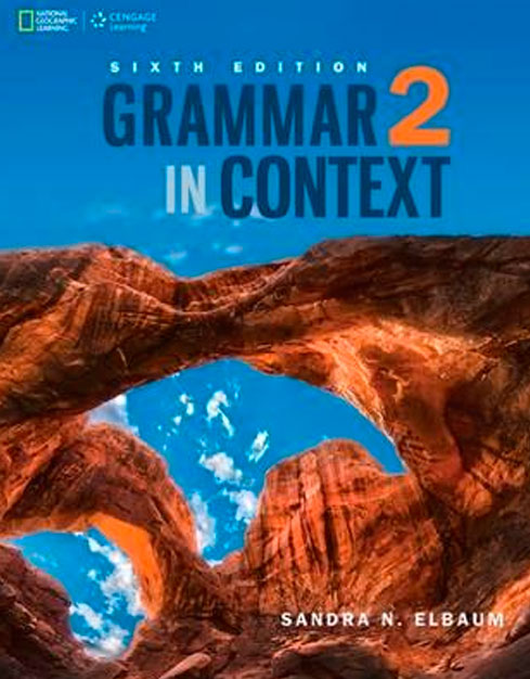 Grammar in Context 6 Edition?2016 Level 2