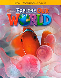 Explore Our World Workbook W/Audio Cd Gr 1