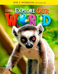 Explore Our World Workbook W/Audio Cd Gr 2