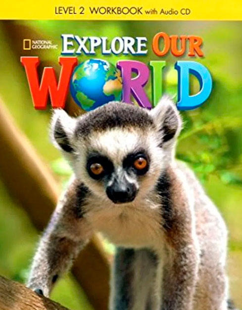 Explore Our World Workbook W/Audio Cd Gr 2