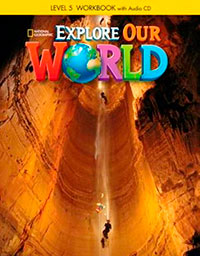 Explore Our World Workbook W/Audio Cd Gr 5