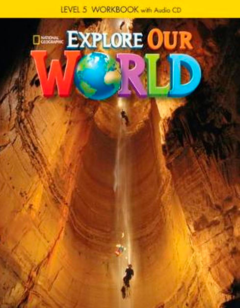 Explore Our World Workbook W/Audio Cd Gr 5