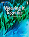 Weaving It Together 4 Ed. 2016 level 1