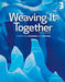 Weaving It Together 4 Ed. 2016 level 3