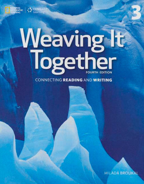 Weaving It Together 4 Ed. 2016 level 3