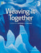 Weaving It Together 4 Ed. 2016 level 3