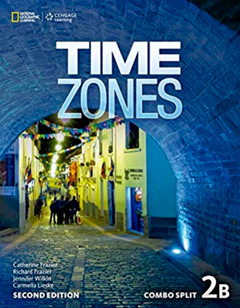 Time Zones Second Edition 2B Combo Split