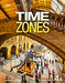 Time Zones Second Edition 3B Combo Split with Online Workbook