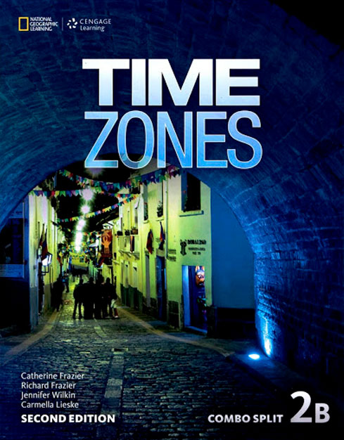 Time Zones Second Edition Combo Split 2B with Online Workbook