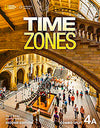 Time Zones Second Edition 4A Combo Split with Online Workbook