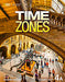 Time Zones Second Edition 4A Combo Split with Online Workbook