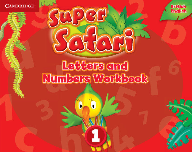 American English Super Safari Letters and Numbers Wbook 1