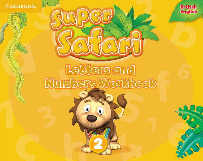 American English Super Safari Letters and Numbers Wbook 2