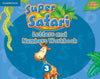 American English Super Safari Letters and Numbers Wbook 3