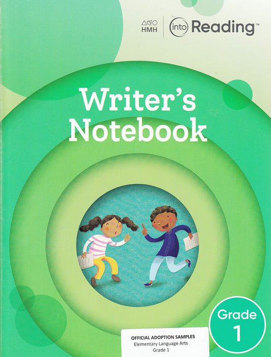 Into Reading Writer's Notebook Grade 1