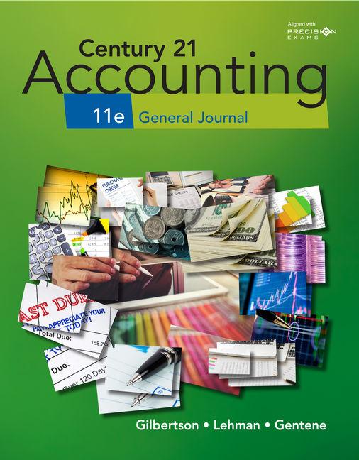 Century 21 Accounting: General Journal 11th Edition Stbk 2022