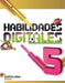 PACK HABILIDADES DIGITALES 5 + 01 CDS