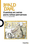 Cuentos en Verso para Niños Perversos 2ED