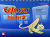 ENLACES KINDER 2