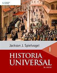 HISTORIA UNIVERSAL: TOMO I Spielvogel 9 edic.@2016