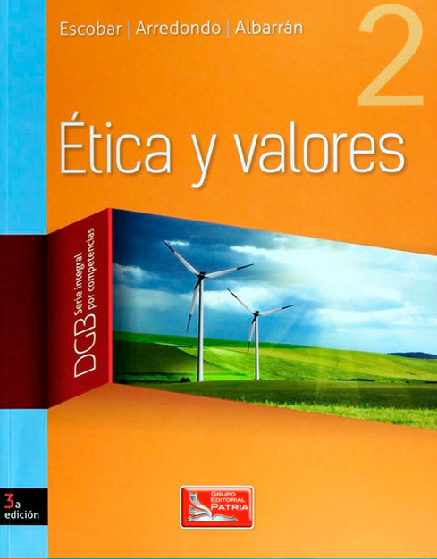 ETICA Y VALORES 2 ESCOBAR 3 EDICION