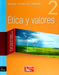 ETICA Y VALORES 2 ESCOBAR 3 EDICION