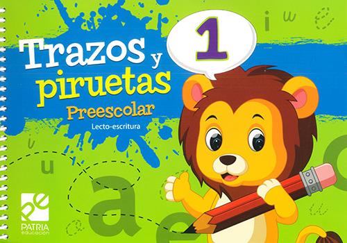 Trazos y piruetas Lecto-escritura Preescolar 1 (ISBN 9786077448808)