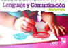 Lenguaje y Comunicación. Maternal (ISBN 9786077448815)
