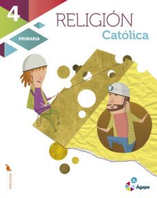 Religión Católica Gr 4º Primaria AGAPE (ISBN 9788426398697)