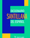 Diccionario Santillana del Español