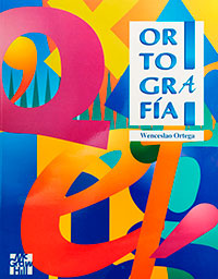 ORTOGRAFIA-WENCESLAO ORTEGA-COLORES