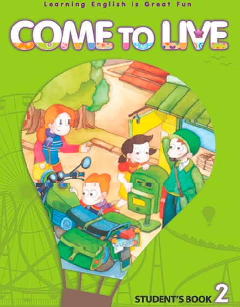 Come to Live 2 Student Book