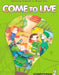 Come to Live 2 Student Book