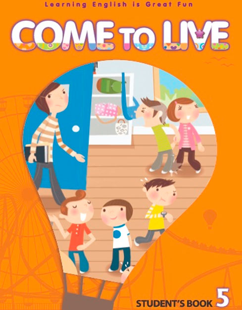 Come to Live 5 Student Book