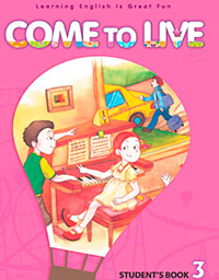 Come to Live 3A Student Book