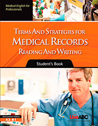 Terms and Strategies for Medical Records Reading and Writing