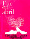 FUE EN ABRIL