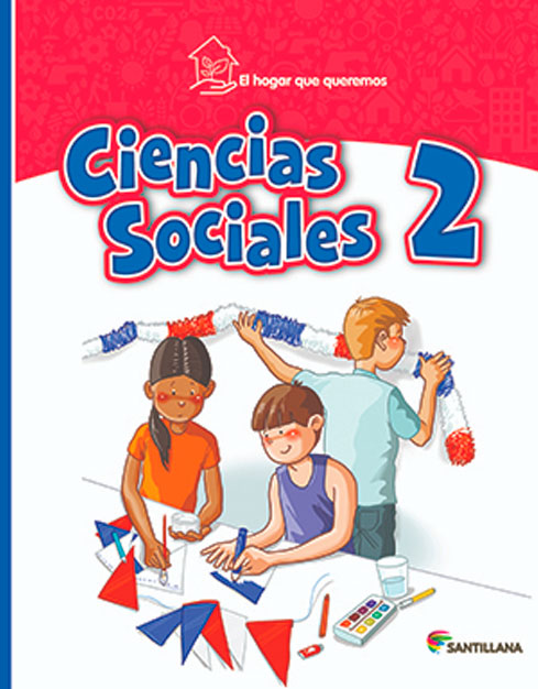 Ciencias Sociales 2, El Hogar que queremos 2019