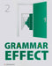 GRAMMAR EFFECT 2 SB