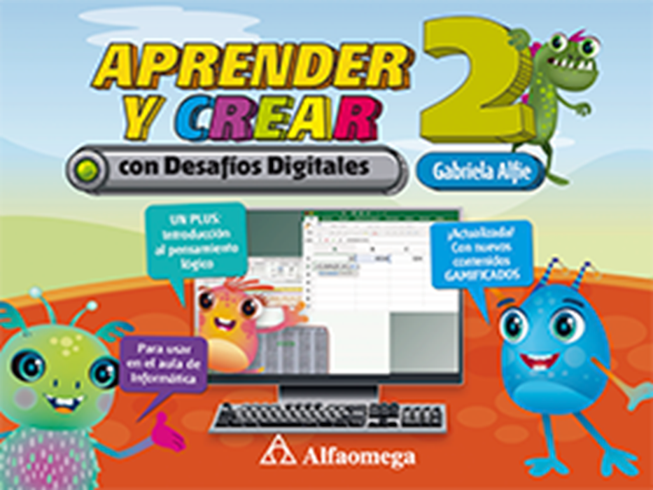 Aprender y Crear 2: con Desafios Digitales. Alfie