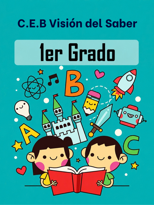 C.E.B. Visión del Saber 1er Grado