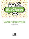 La Classe B1 - Cahier- M G Ados