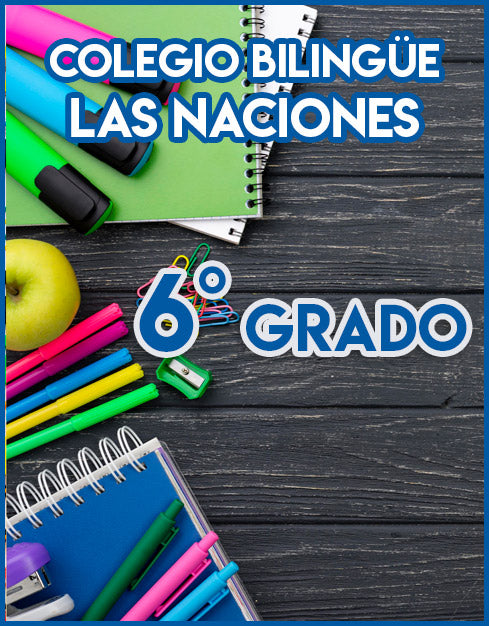 Colegio Bilingüe Las Naciones 6° Grado 2021