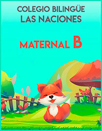 Colegio Bilingüe Las Naciones Maternal B