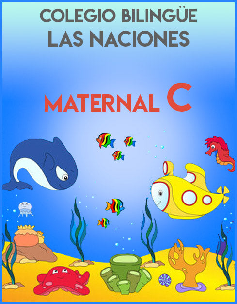 Colegio Bilingüe Las Naciones Maternal C